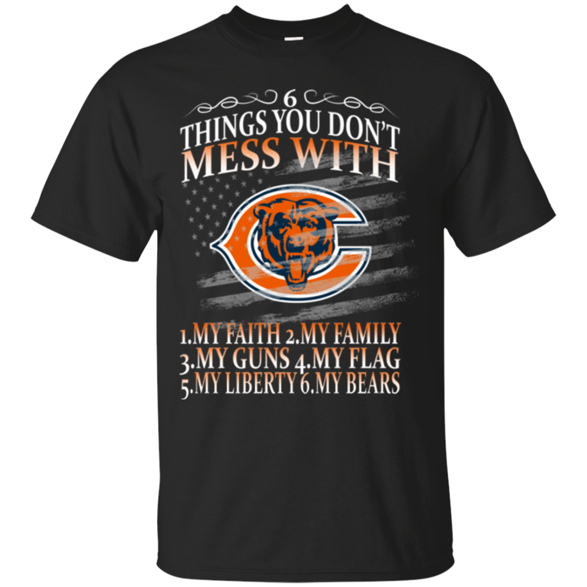 Chicago Bears Shirts 6 Things You Don't Mess With - Amyna