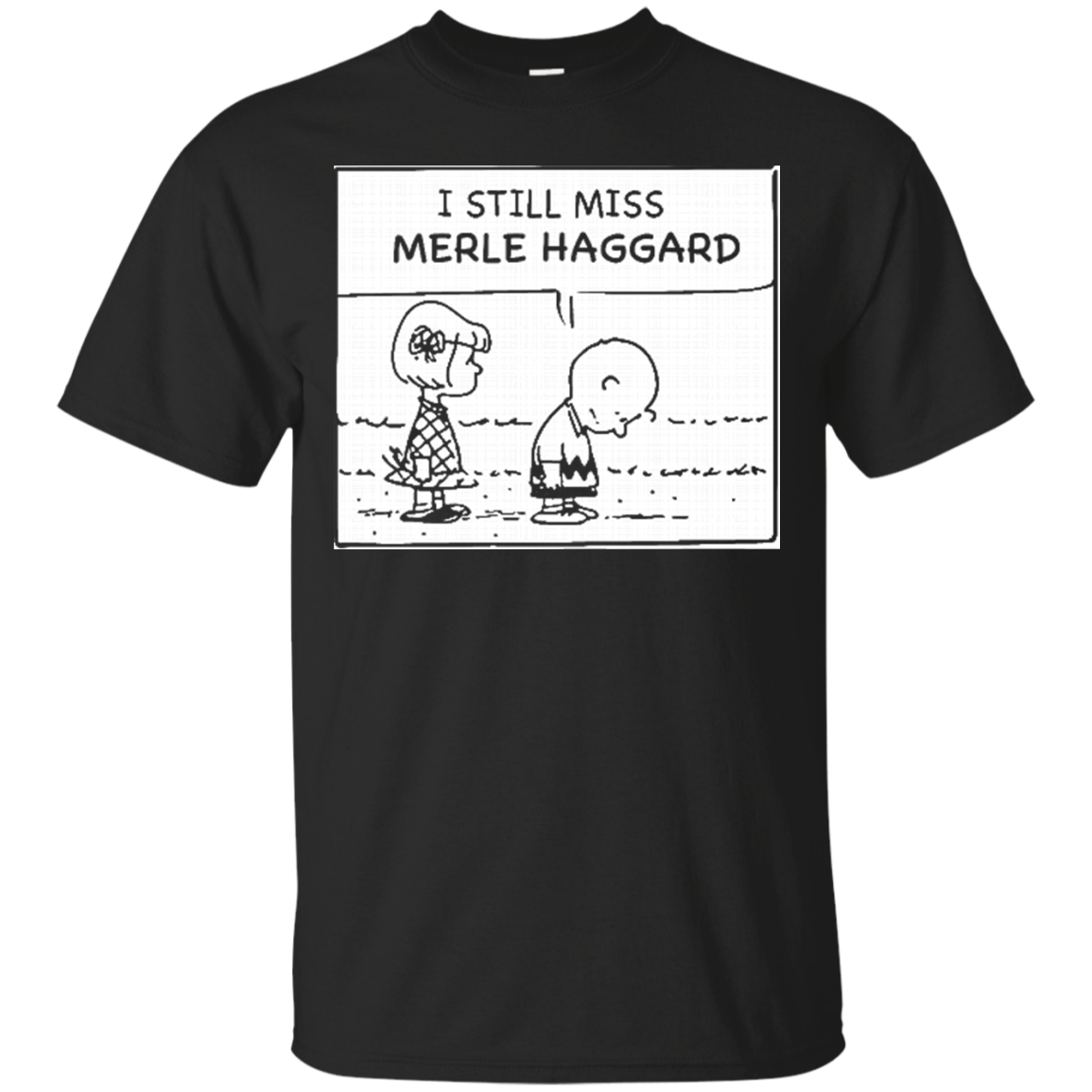 Charlie Brown Merle Haggard Shirts I Still Miss Merle Haggard - Baby Kools