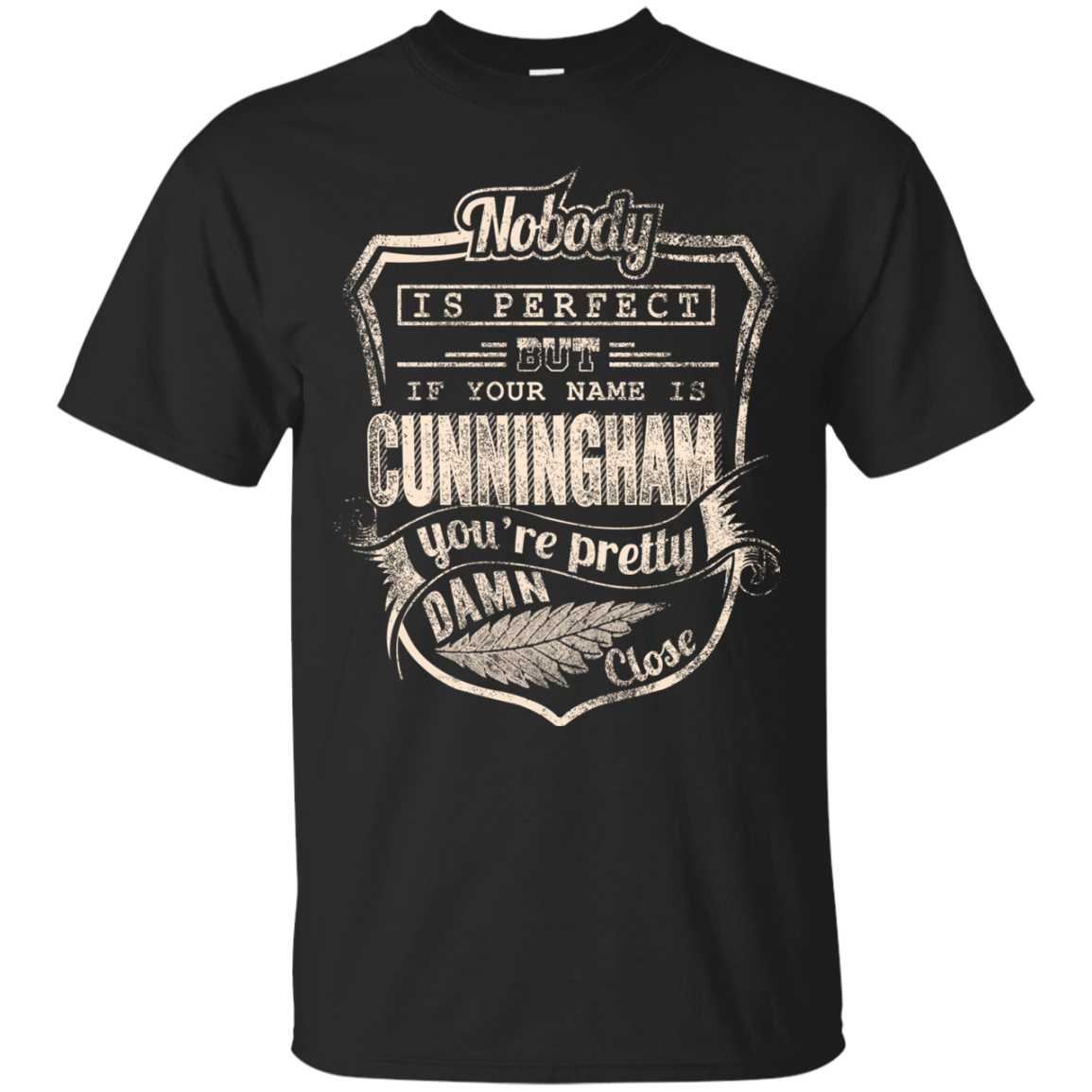 Cunningham Shirts If Your Name Is Cunning Ham You're Pretty Close ...