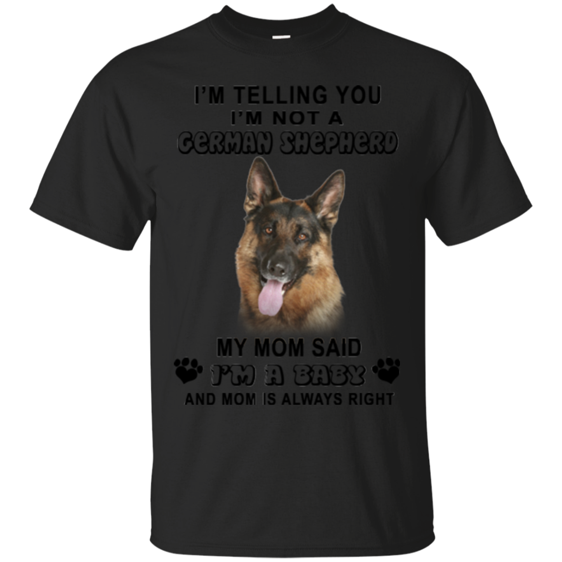 German Shepherd Shirts I'm Not A German Shepherd - Teesmiley