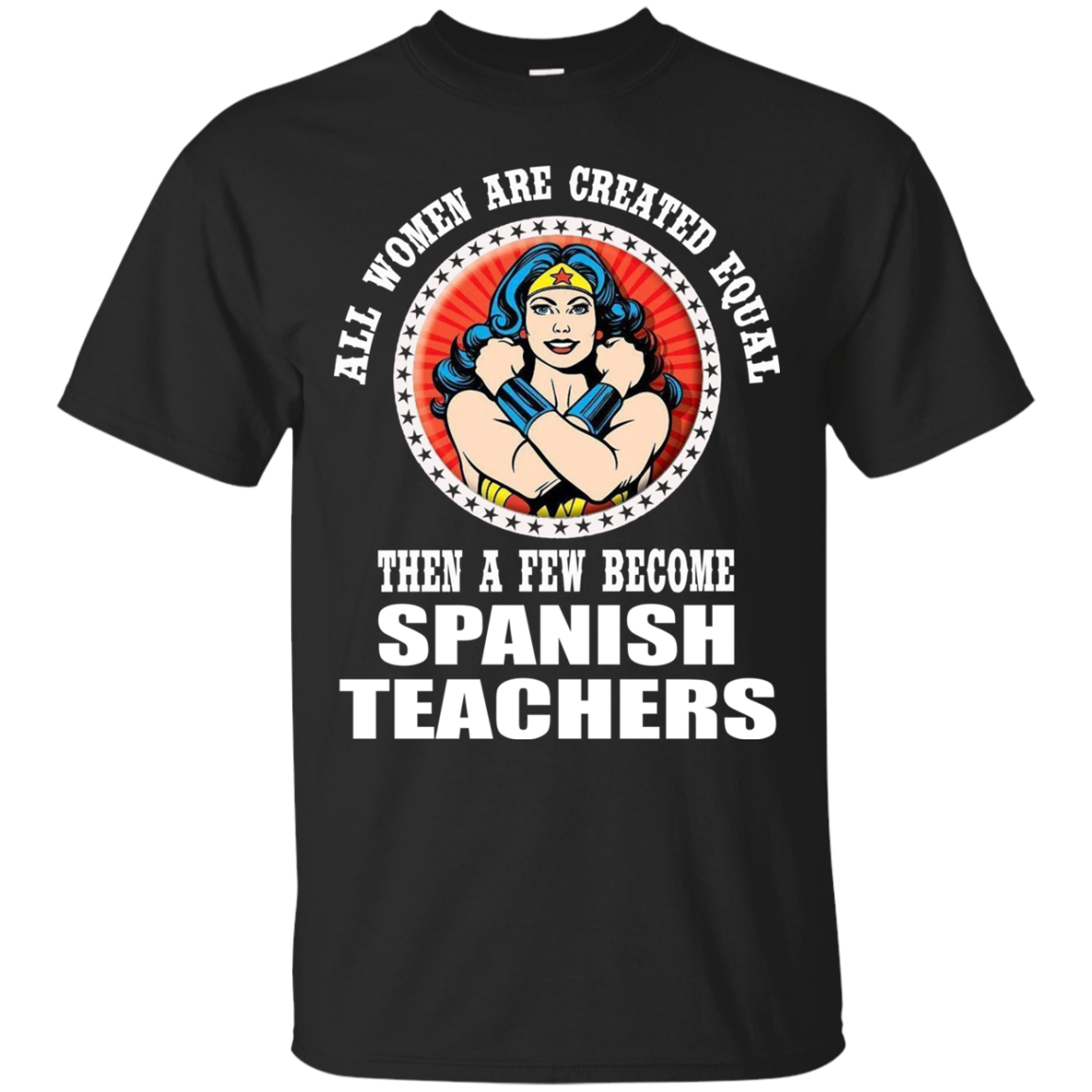 Spanish Teachers Shirts Then A Few Become Spanish Teachers Teesmiley 8925