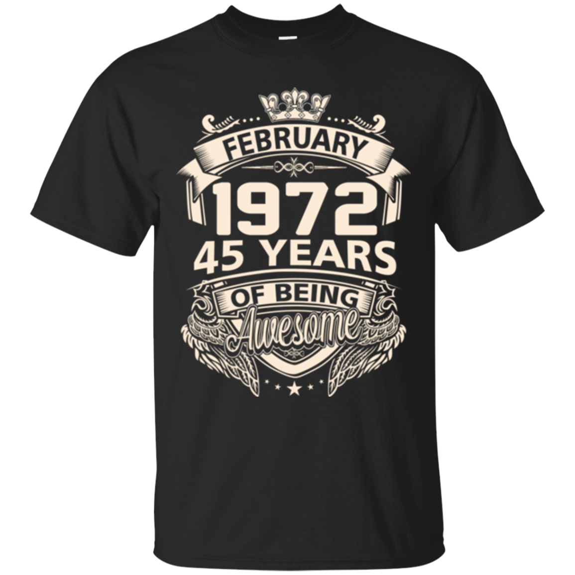 February 1972 Shirts February 1972 45 Years Of Being Awesome - Teesmiley