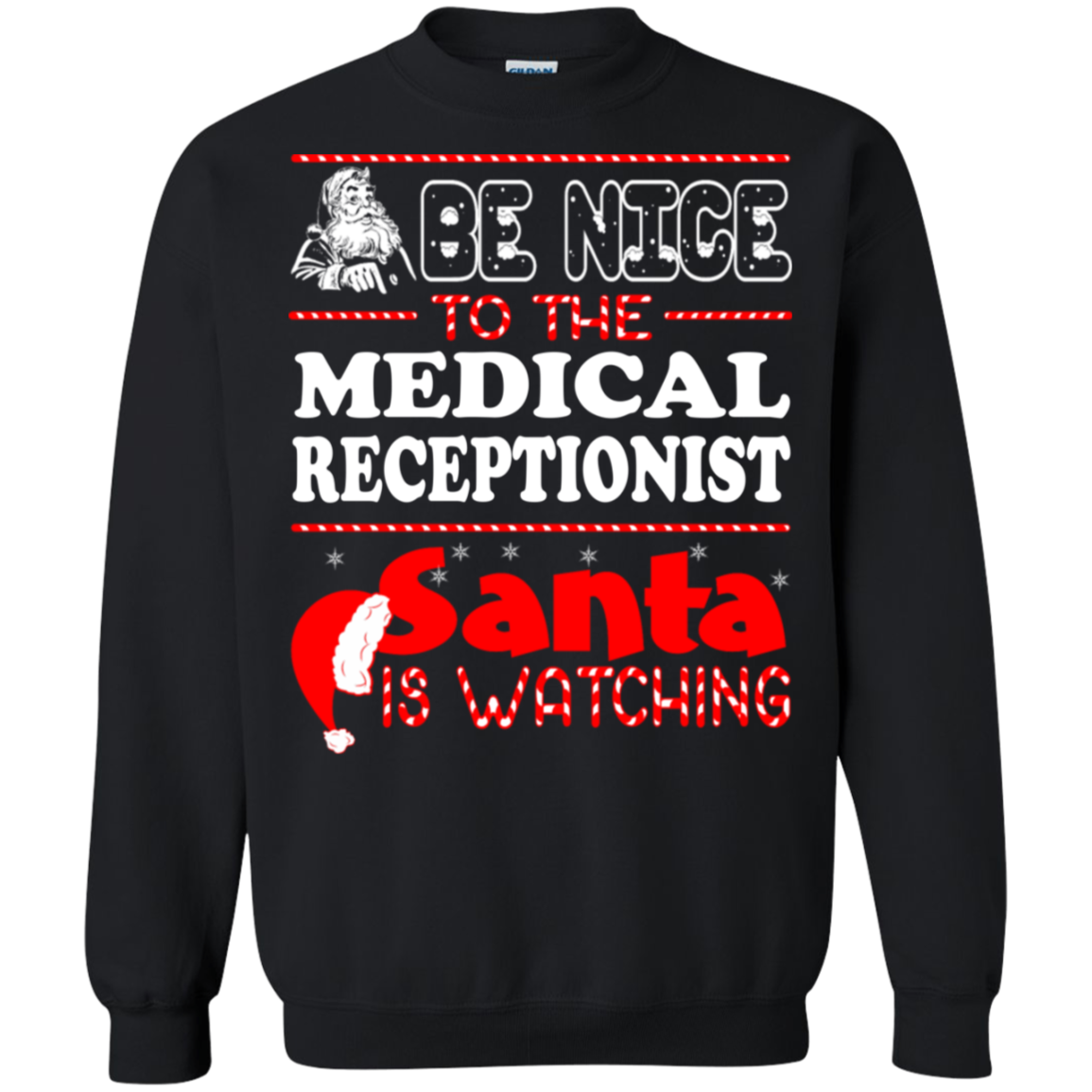 Hoodies Sweatshirts Be Nice To The Medical Receptionist Santa Is ...