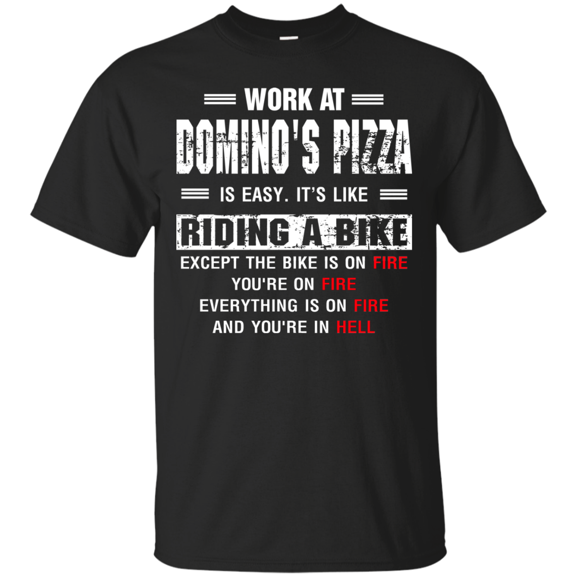 Domino's Pizza Worker Shirts It's Like Riding A Bike - Teesmiley