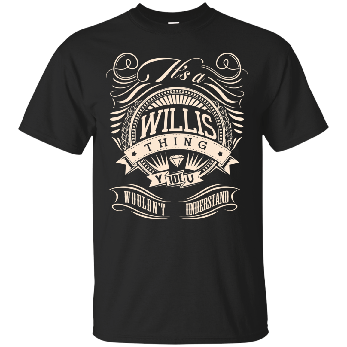 Willis Shirts It's A Willis Thing You Wouldn't Understand - Teesmiley