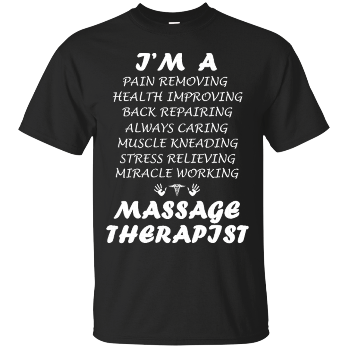 Massage Therapist Shirts Im A Massage Therapist T Shirts Teesmiley