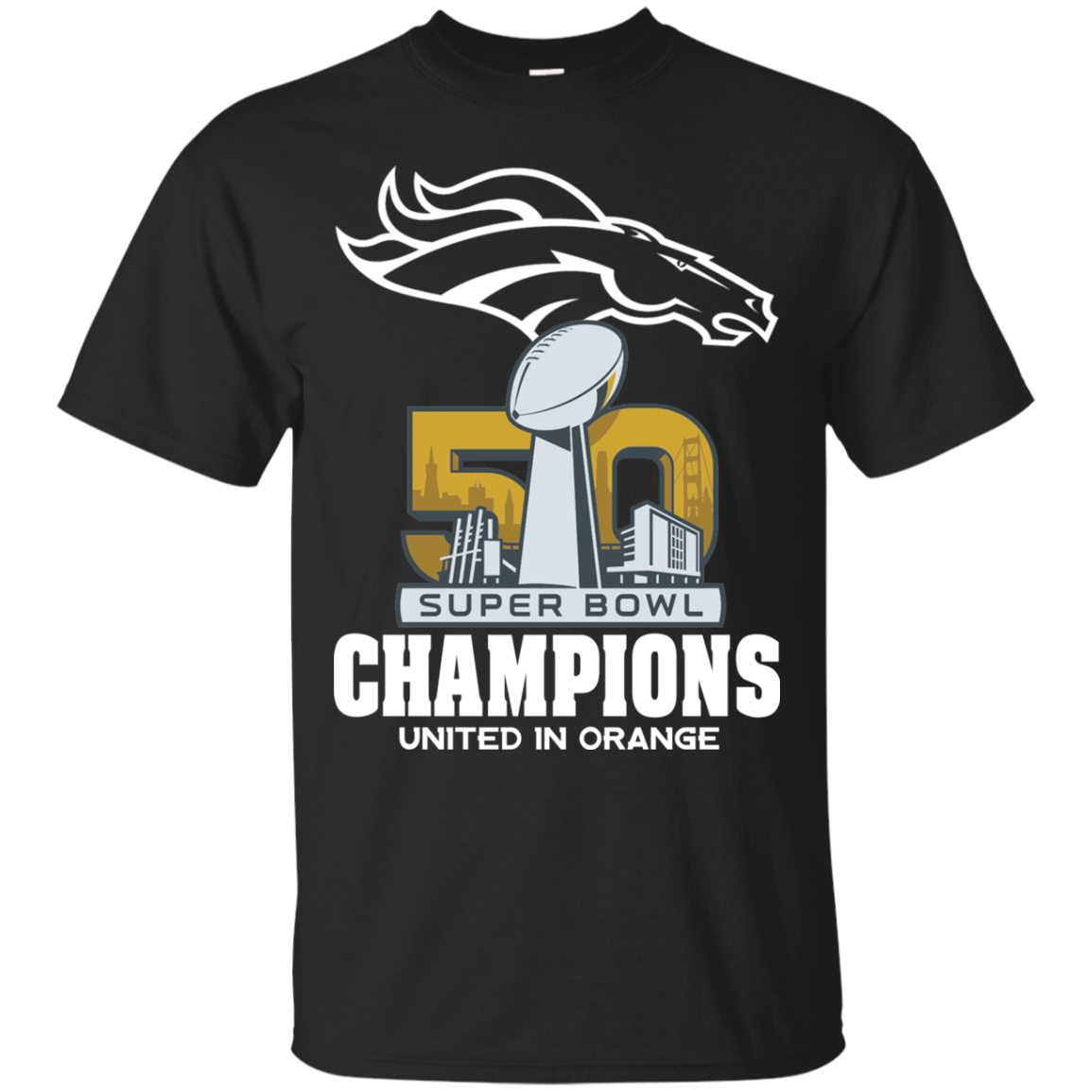 Denver Broncos Shirts Super Bowl 50 Champions United In Orange Teesmiley