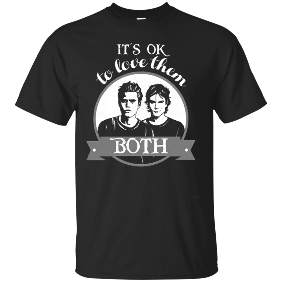 Vampire Diaries Shirts It's OK To Love Them Both - Amyna