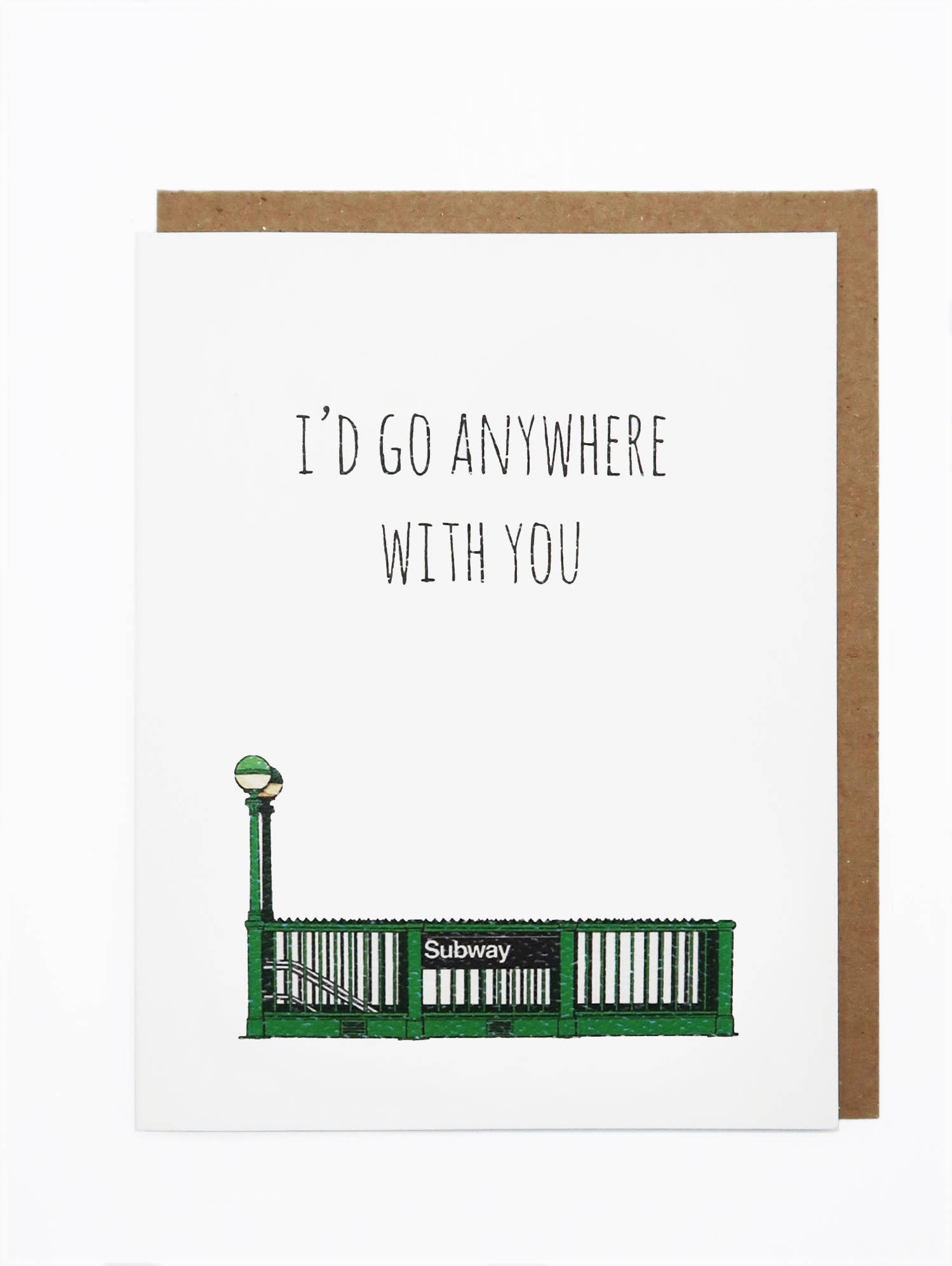 Go Anywhere With You