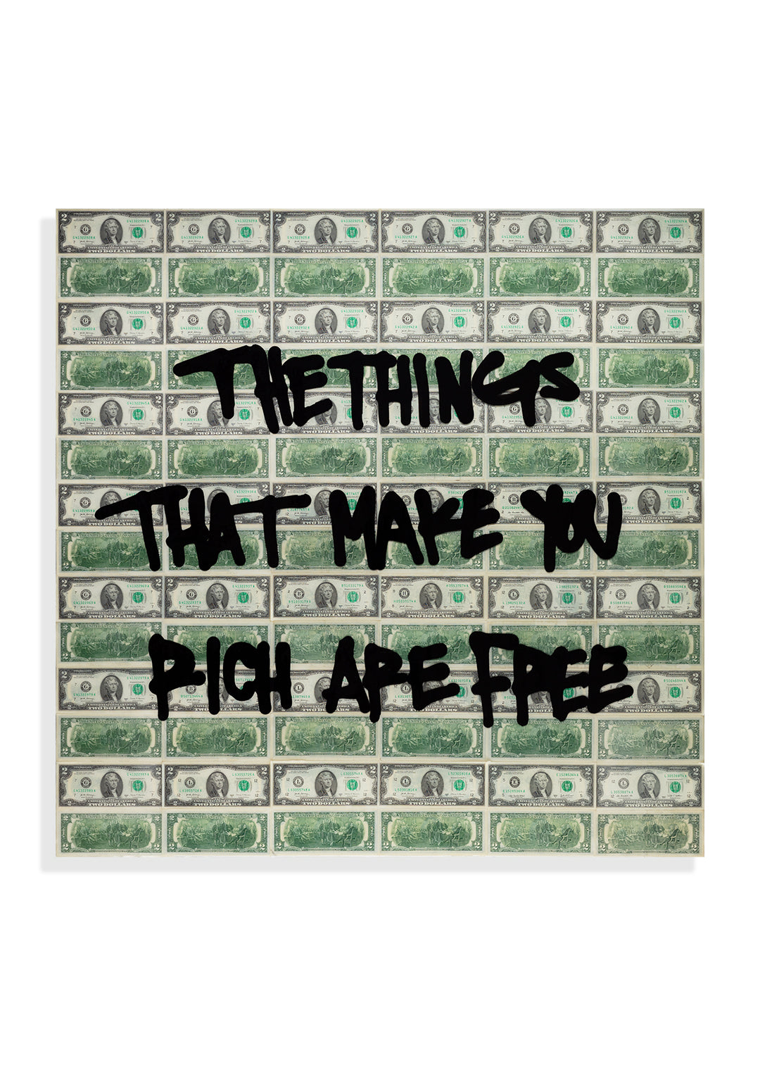 “The Things That Make You Rich Are Free $2 Bills" [36" x 36"] - Leah Kirsch product image