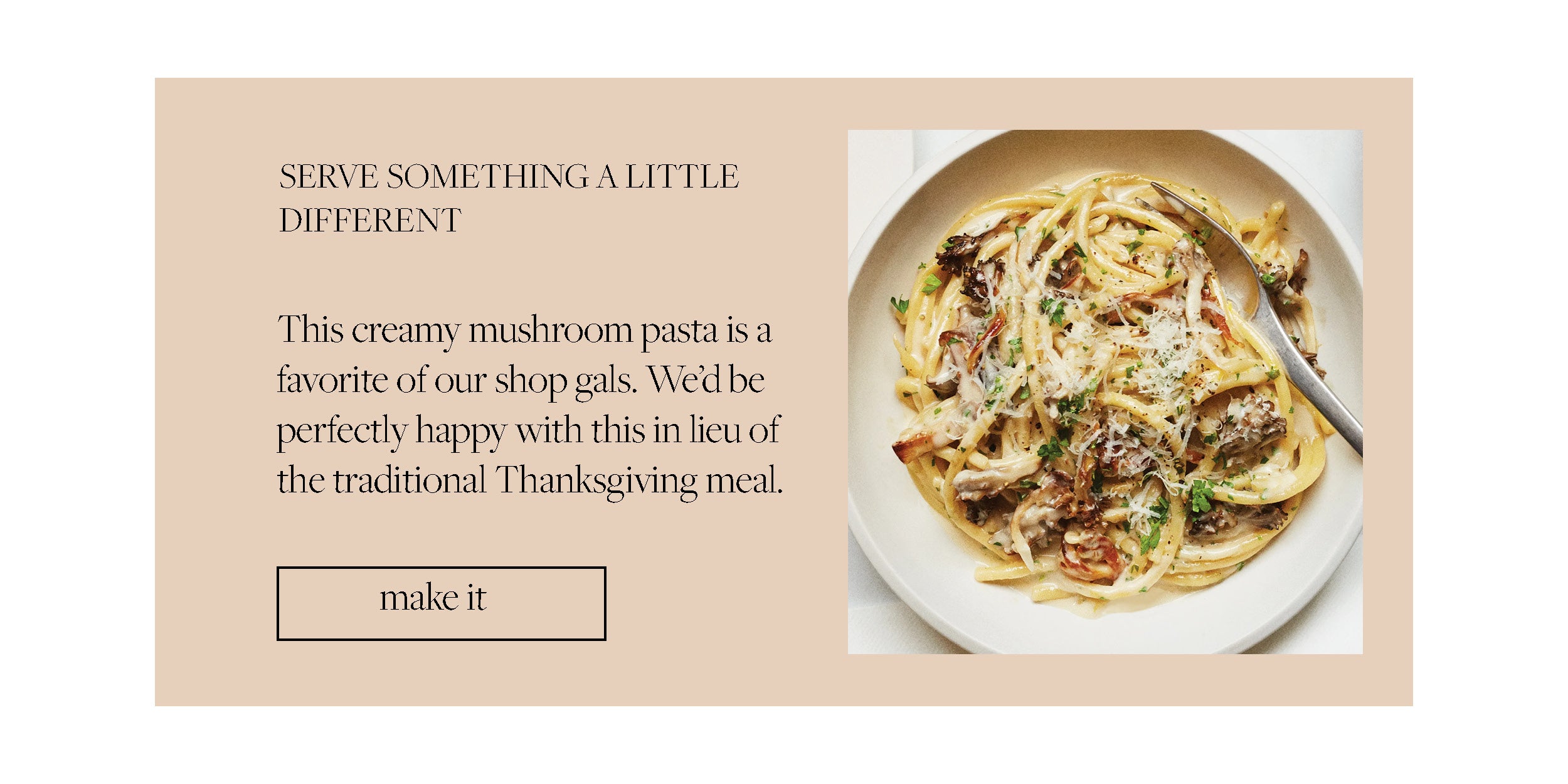 Elsie green shop gal guide November edition mushroom pasta