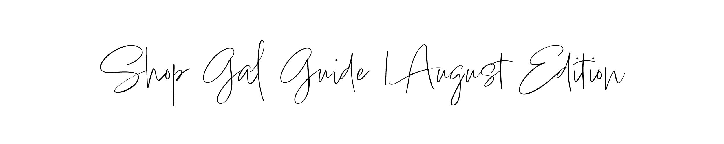 shop gal guide august edition