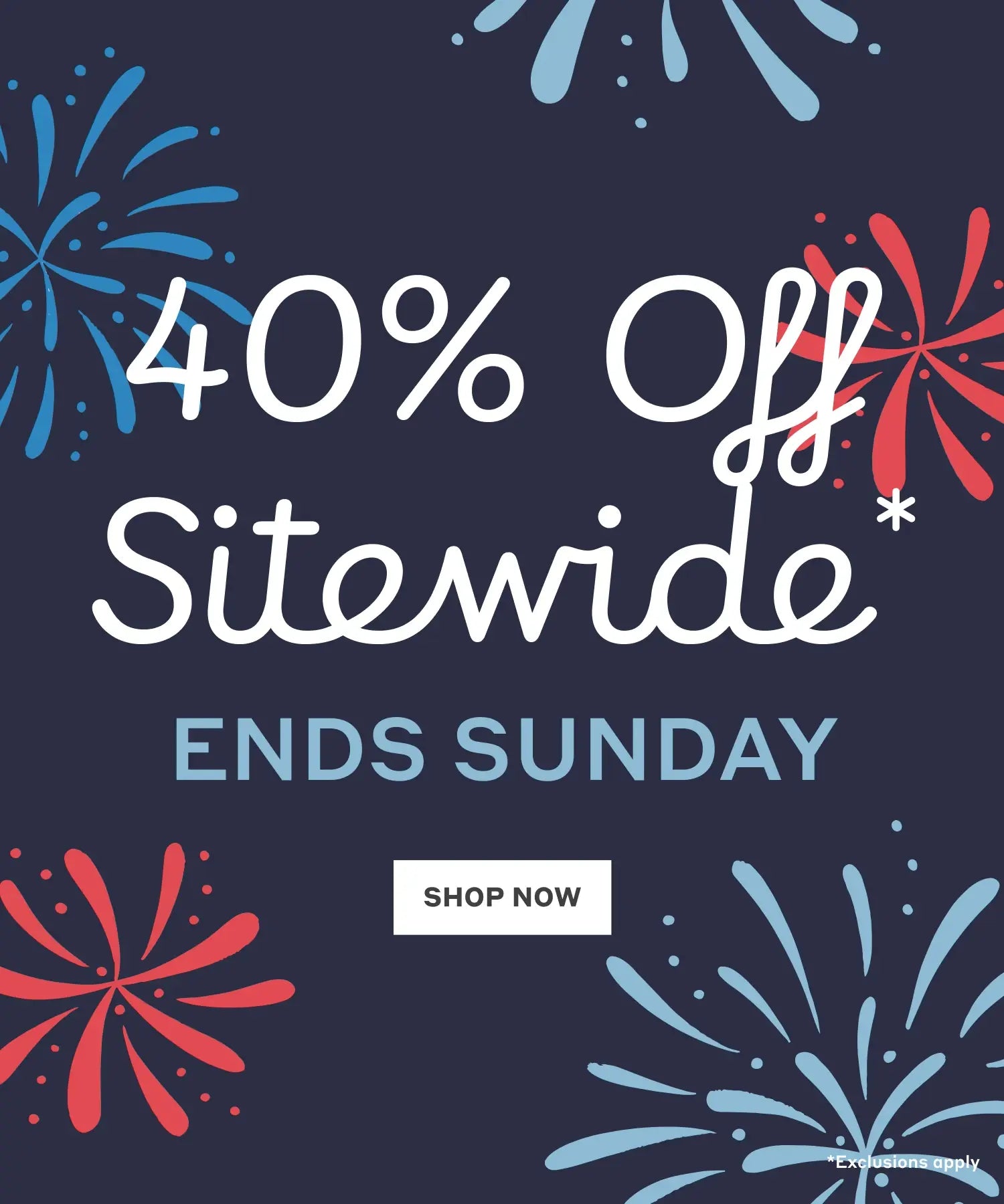 Hero banner with graphic fireworks and text: Memorial Day Sale - 40% Off Sitewide. Ends Sunday - Shop Now