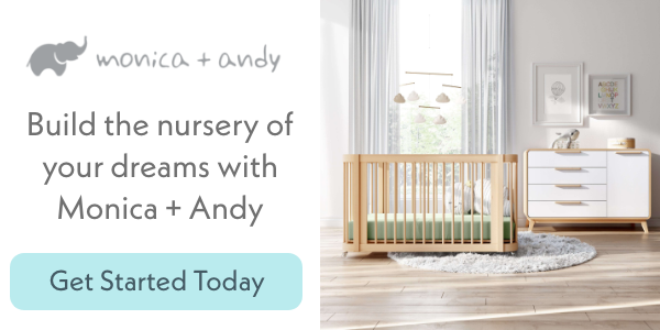 Build the nursery of your dreams with Monica & Andy. Get started today!