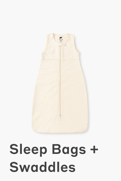 Sleep Bags + Swaddles