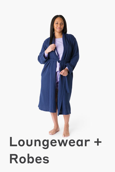 Loungewear + Robes
