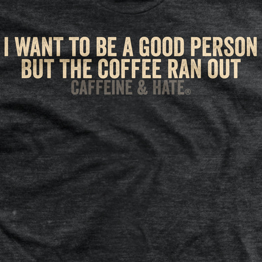 GunShowTees Grant Me Coffee to Change Things I Can Whiskey to Accept Those I Cannot Shirt