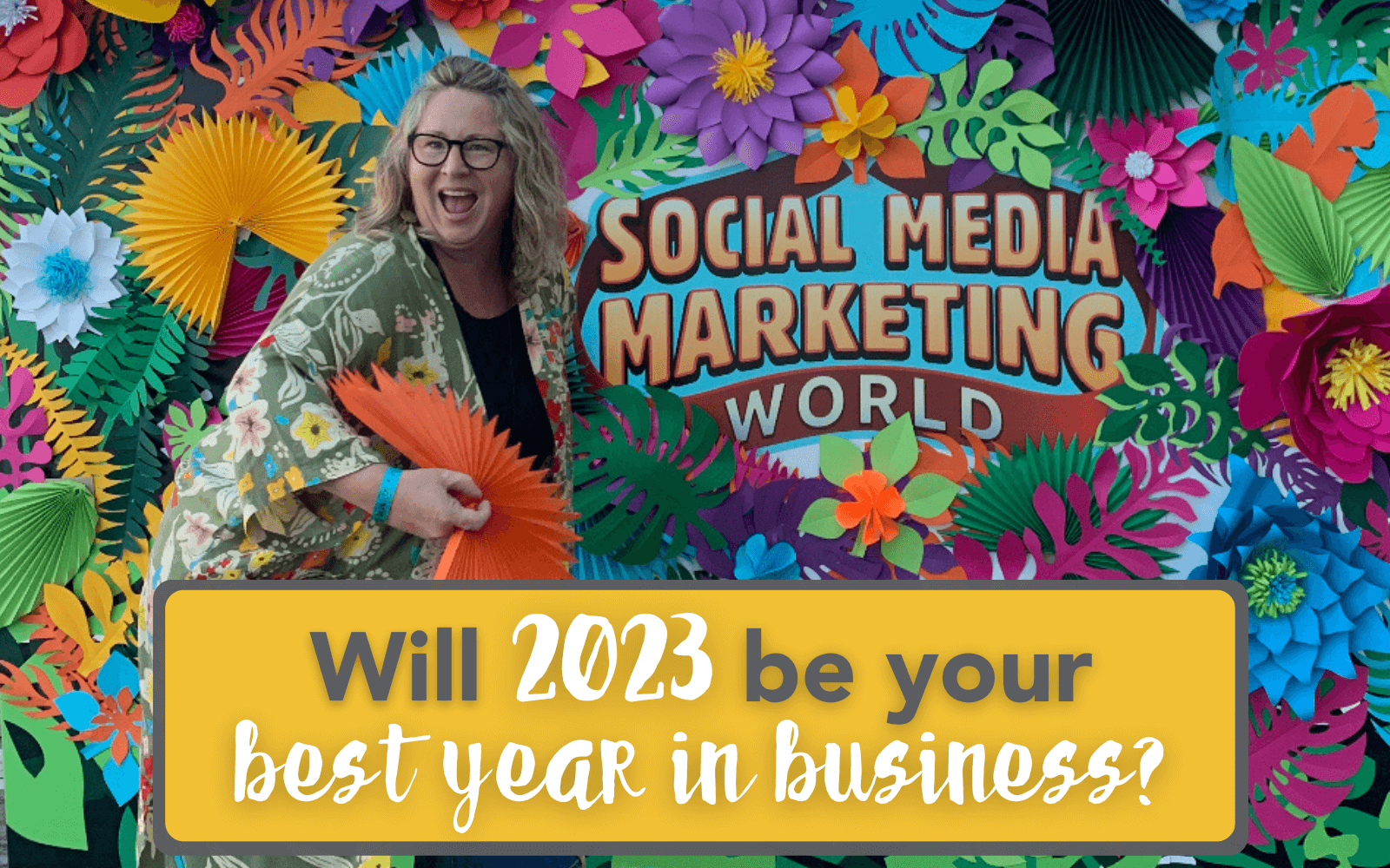 make 2023 your best year in business