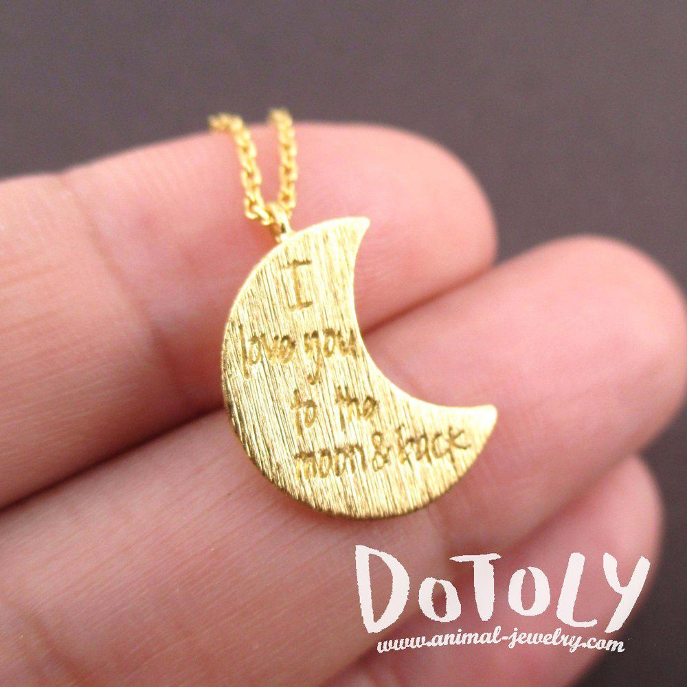 Crescent Moon I Love You To The Moon Back Quote Necklace In Gold Dotoly