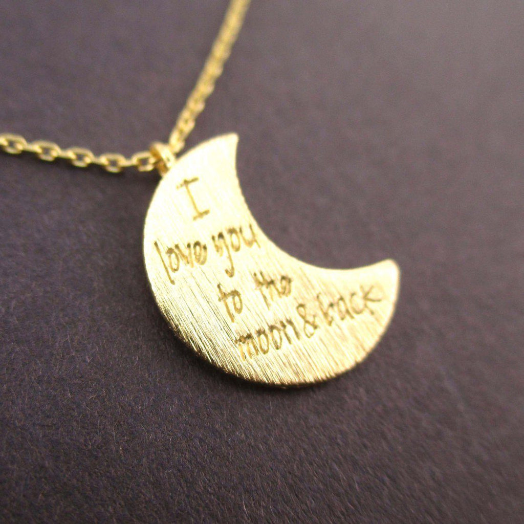 Crescent Moon I Love You To The Moon Back Quote Necklace In Gold Dotoly