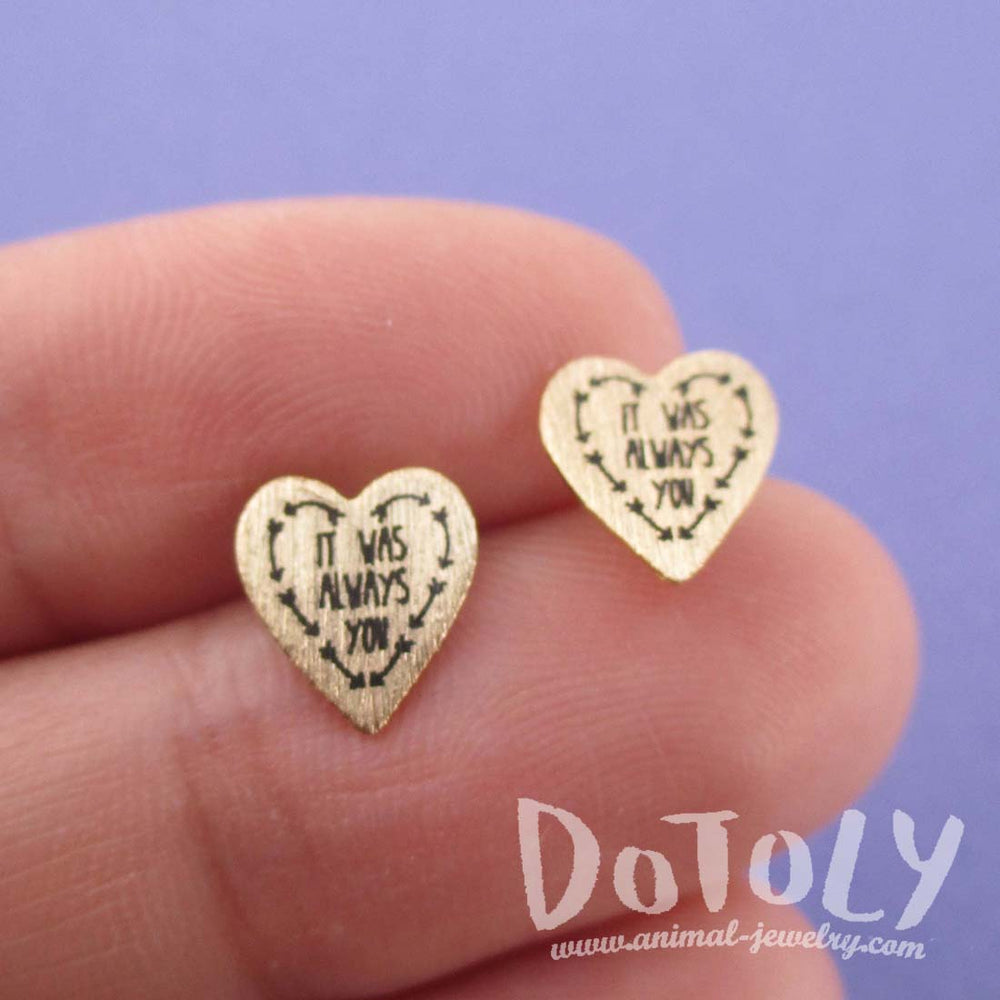 It Was Always You Love Quote Heart Shaped Stud Earrings In Gold Dotoly