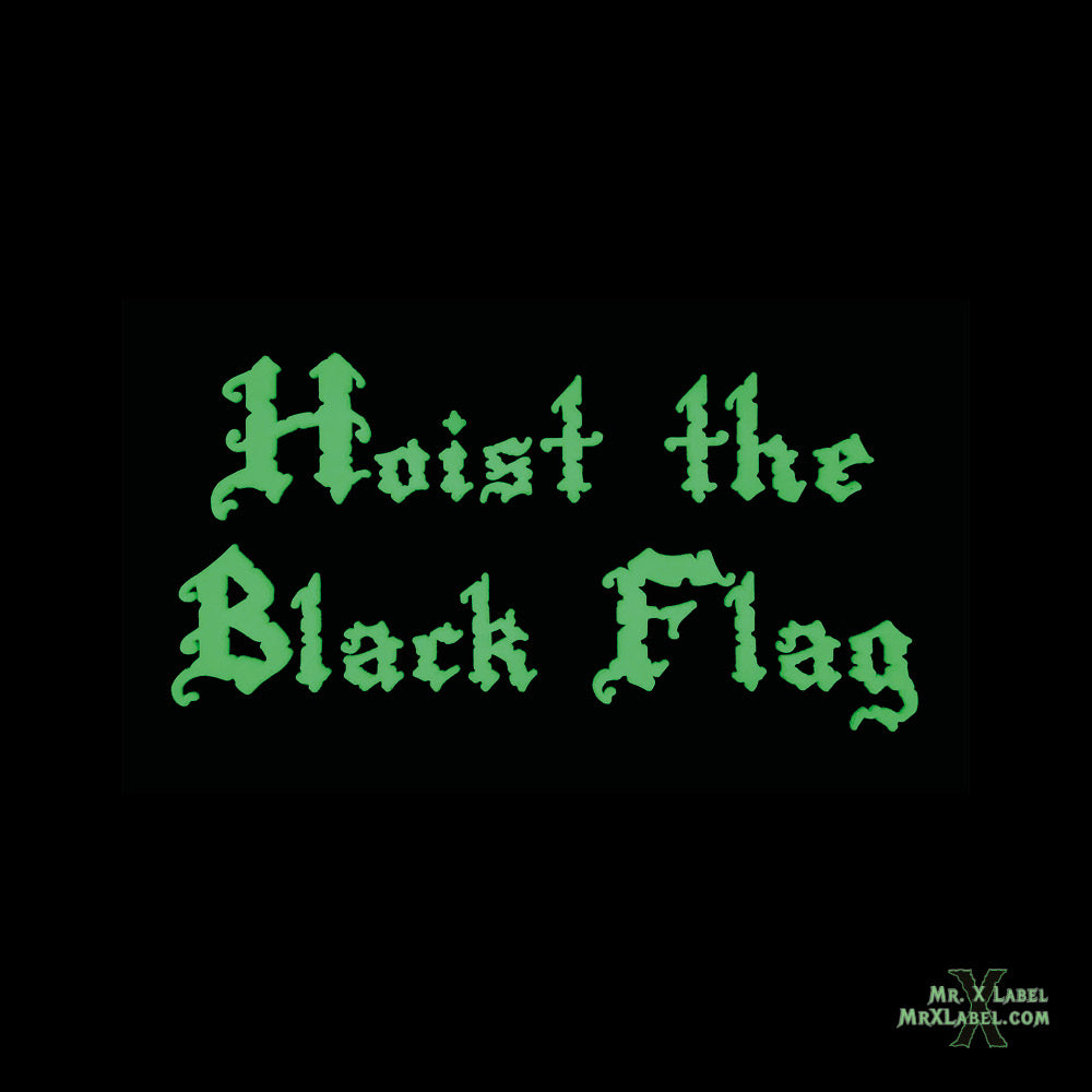 hoist the black flag