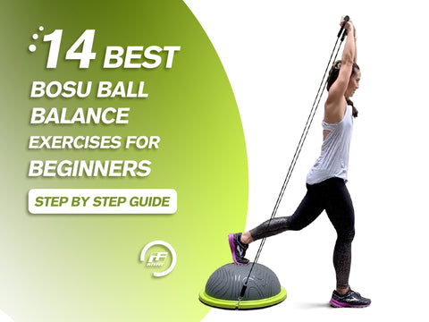 The Best 14 Bosu Ball Exercises for Beginners