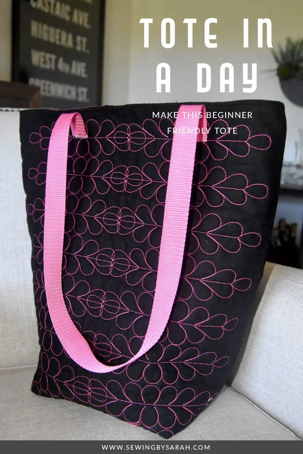 Tote in a Day - Sewing By Sarah