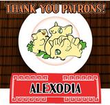 Thank you for your patronage, Alexodia!