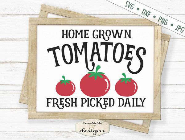 Download Home Grown Tomatoes - SVG - Ewe N Me Designs