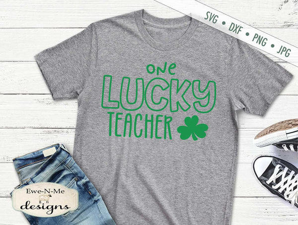 Download All Svgs Tagged One Lucky Teacher Svg Ewe N Me Designs