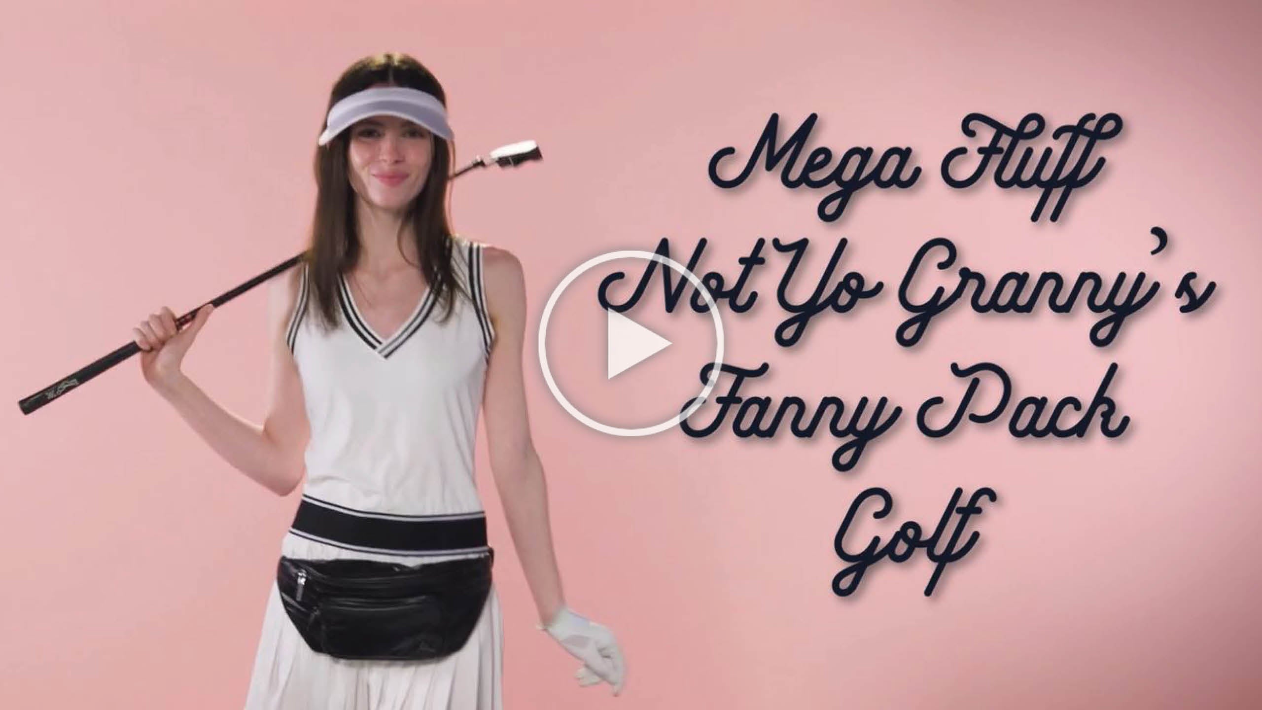 Video of Mega Fluff Not Yo Granny's Fanny Pack - Golf