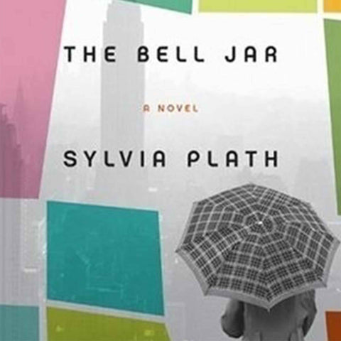 The Bell Jar By Sylvia Plath 