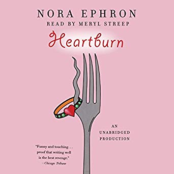 Heatburn by Nora Ephron