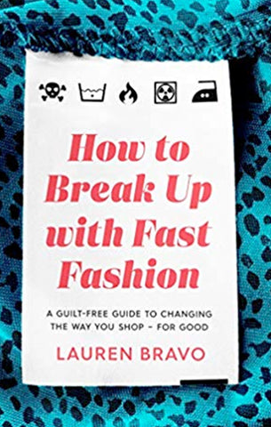 How To Break Up with Fast Fashion 