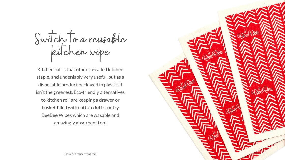 Switch to a reusable kitchen towel