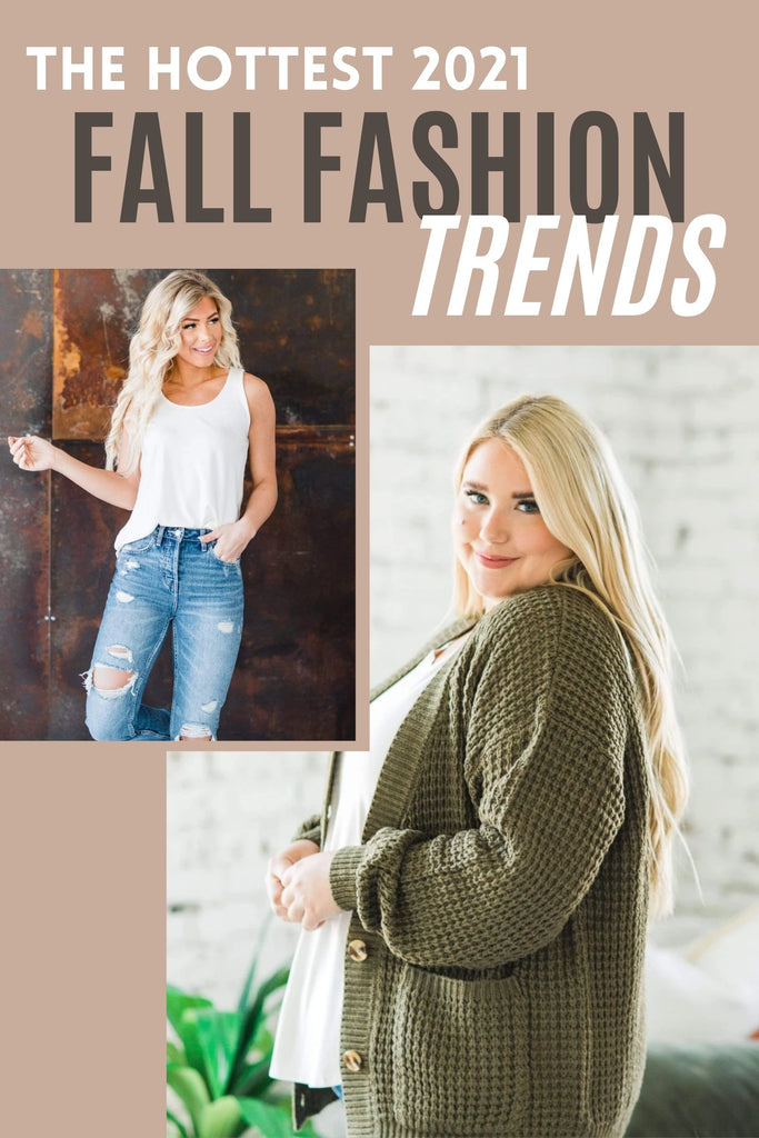 The Hottest 2021 Fall Fashion Trends | Blog | Liam & Company
