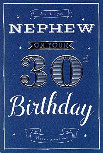Just For You Nephew On Your 30th Birthday Card – Stabeto
