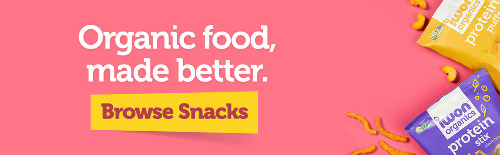 Organic food, made better. Browse Snacks. 