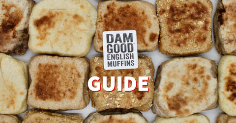 Dam Good English Muffins Guide