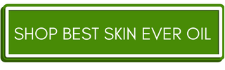 Green button with text: Shop Best Skin Ever oil