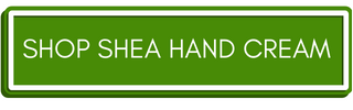 Green button with text: Shop Shea Hand Cream