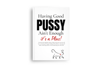 Having Good Pussy