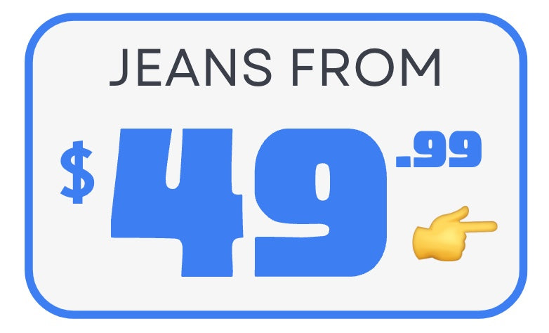 Jeans from $49