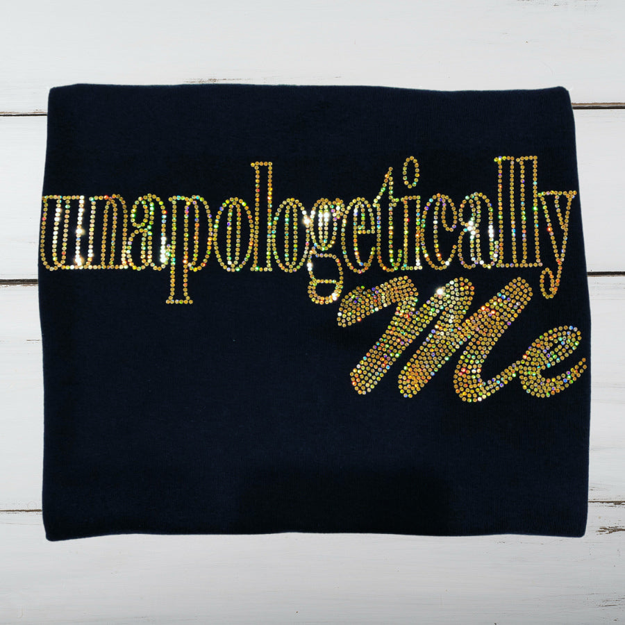 Download Unapologetically Me Bling Shirt Superior Boutique