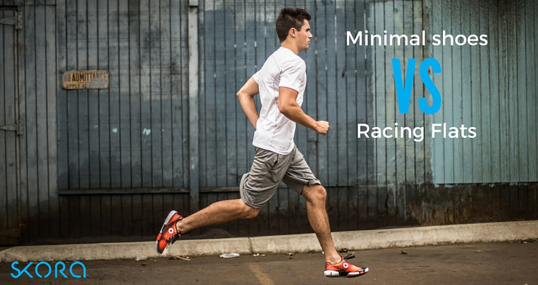 Minimal Shoes VS Racing Flats – SKORA