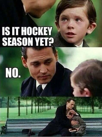 Is it hockey season yet?