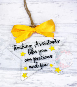 Teaching Assistants Like You Are Precious And Few Hanging Star Sign, Teaching Assistant Gift, Thank You Teacher, End Of Term Gift