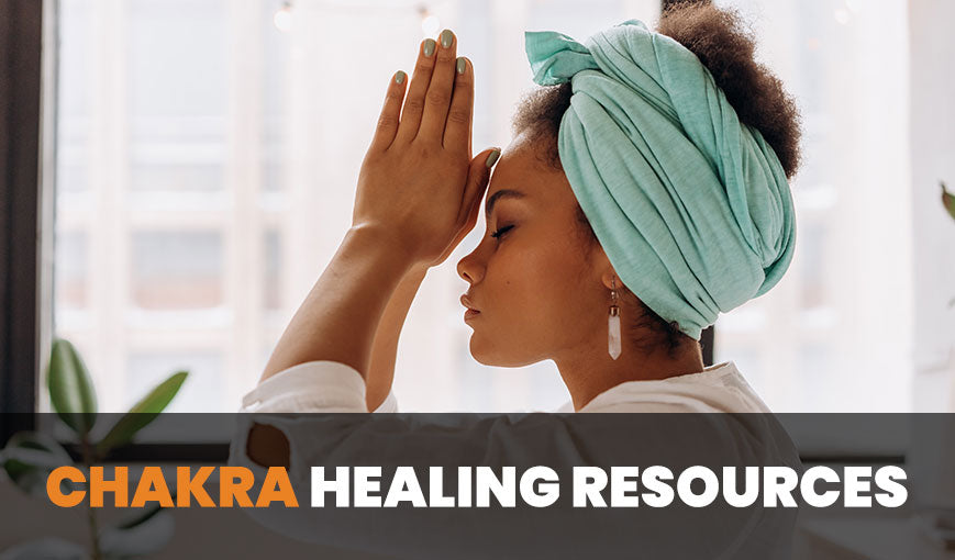 Chakra Healing Resources