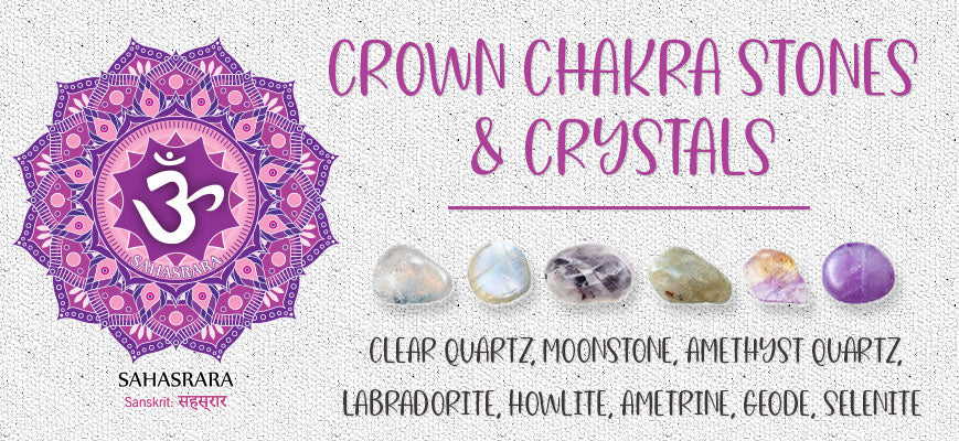 Crown Chakra Stones Top 7 Sahasrara Crystals 7 Chakra Store